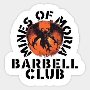 Mines of Moria Barbell Club Sticker